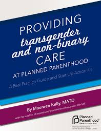 Providing Transgender And Non Binary Care At Planned