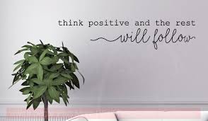 Think Positive Motivational Wall Quotes