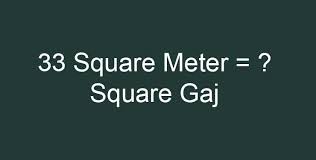 33 Square Meter To Square Gaj Simple Converter