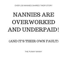 Overworked And Underpaid Nannies Fighting For Their Rights