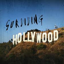 Surviving Hollywood