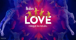 The Beatles Love By Cirque Du Soleil At The Mirage Hotel Casino Las Vegas