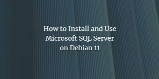 microsoft sql server on debian 11