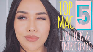 top 5 mac lipstick liner combo you