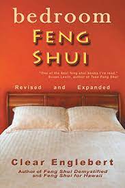 When a couple shares a bedroom, the bedroom can also symbolize their marriage or relationship. Amazon Com Bedroom Feng Shui Revised Edition Ebook Englebert Clear Books