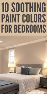10 Best Relaxing Bedroom Paint Colors