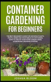 Container Gardening For Beginners The