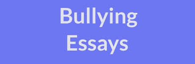 Bullying Essays Examples Topics Titles Outlines
