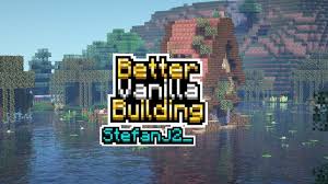 Bettervanillabuilding Resource Pack 1