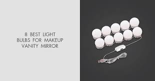 8 best light bulbs for makeup vanity
