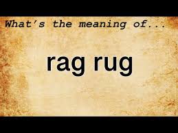 rag rug meaning definition of rag rug