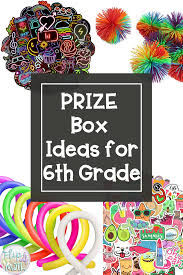 sixth graders still love the prize box