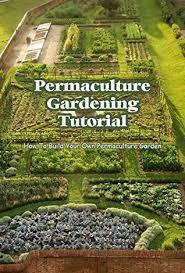 permaculture gardening tutorial how to