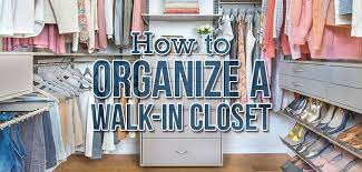 Closets made with real solid wood. How To Organize A Walk In Closet Budget Dumpster