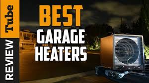garage heater best garage heaters