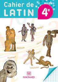 Cahier de Latin 4e (2014) - Cahier élève | Magnard
