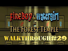 fireboy and water the forest