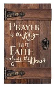 Locking your keys in your vehicles can easily happen. Prayer Is The Key But Faith Unlocks The Door Door Art Christianbook Com