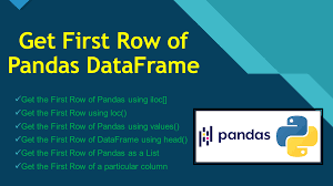 get first row of pandas dataframe