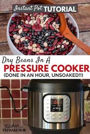 How To Pressure Cook Dry Beans Legumes With Or Without