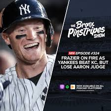 The Bronx Pinstripes Show Yankees Mlb Podcast Unofficial