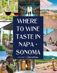 wine taste in napa valley sonoma