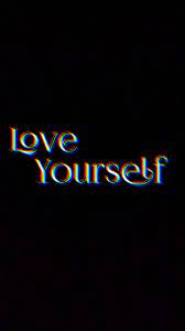 100 love yourself wallpapers
