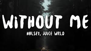Now we recommend you to download first result halsey ft juice wrld without me lyrics mp3. Halsey Without Me Lyrics Ft Juice Wrld Youtube