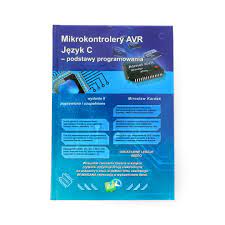 Mikrokontrolery AVR Język C Podstawy Sklep Botland