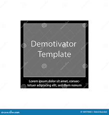 Demotivator Vector Template Stock Vector - Illustration of demotivation,  billboard: 100979868