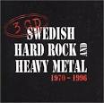 Swedish Hard Rock & Heavy Metal 1970-96