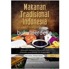 Bahasa khas, pakaian khas, dan makanan khas tiap provinsi berbeda. Makanan Tradisional Indonesia Seri 1 Eni Harmayani Shopee Indonesia
