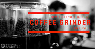 How To Find The Best Coffee Grinder In 2020 The Coffee
