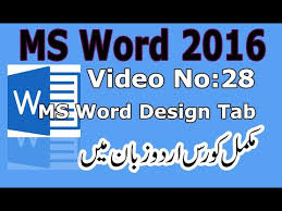 How to add developer tab to microsoft word 2016 to do fillable forms. Ms Word 2016 Design Tab I Urdu Tutorial No 28 By Muhammad Shahid Youtube
