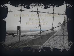 ppt the boy in the striped pajamas film study powerpoint the boy in the striped pajamasfilm study by kristen watson