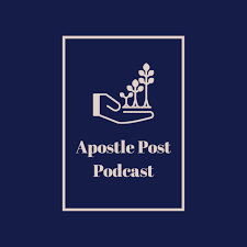 Apostle Post Podcast