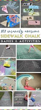 101 Genius Sidewalk Chalk Ideas To Crush Summertime Boredom