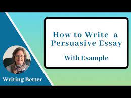 how do you write a persuasive essay