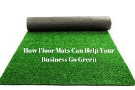 floor mats can help your business go green