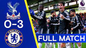 FULL MATCH | Crystal Palace 0-3 Chelsea | Premier League Replay - YouTube