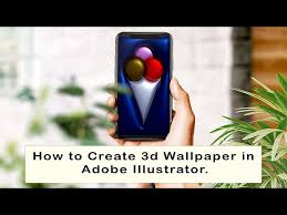 How To Create 3d Wallpaper In Adobe