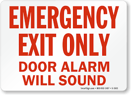Maybe you would like to learn more about one of these? Emergency Exit Only Door Alarm Will Sound Sign Sku S 1501