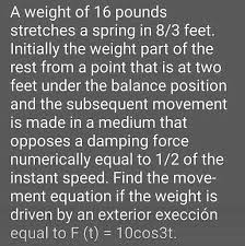 Weight Of 16 Pounds Stretches A Spring