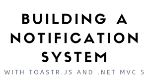 how to build a toastr js notification