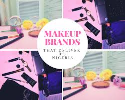 makeup brands that deliver to nigeria