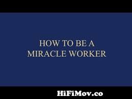 A Course in Miracles Free Webinar Series #19: How to Be a Miracle Worker from jamil ahmed miracle keel Watch Video - HiFiMov.co