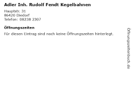 Rudolf fendt kegelbahnen in 86420 diedorf. á… Offnungszeiten Adler Inh Rudolf Fendt Kegelbahnen Hauptstr 31 In Diedorf
