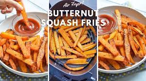 air fryer ernut squash fries you