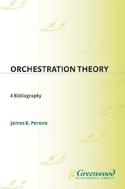 117400084 Perone Orchestration Theory
