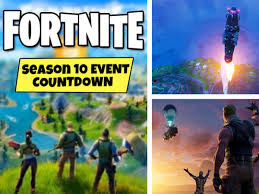 It is impossible to predict the exact time of the day, so the countdown below is just an approximation timed to the indicated day. Fortnite Event Time Countdown Season 10 Live Event Leaks New Map News More Daily Star